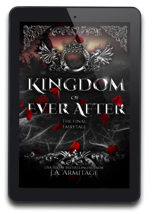KINGDOM OF EVER AFTER (The Final Fairytale) eBOOK