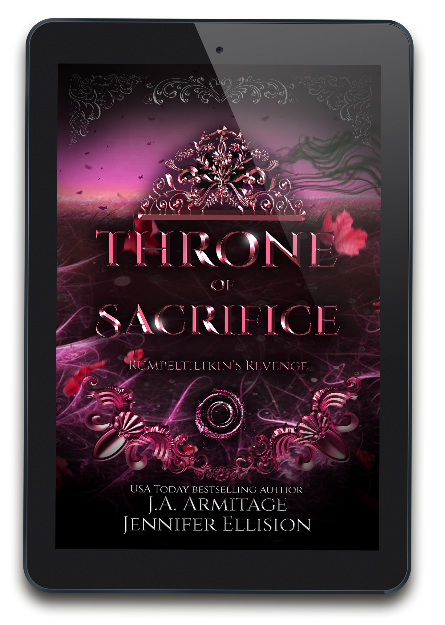Throne of Sacrifice (Rumpelstiltskin) KINGDOM OF FAIRYTALES BOOK 19