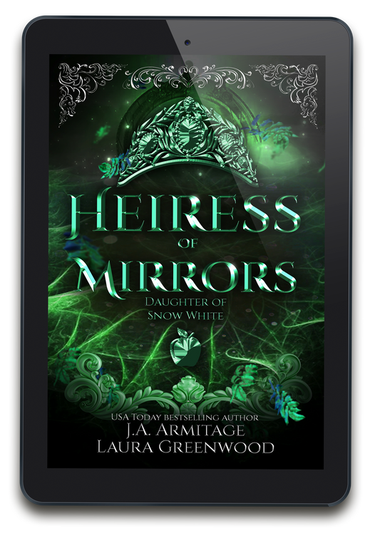 HEIRESS OF MIRRORS (Daughter of Snow White) eBOOK